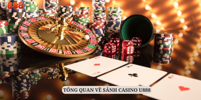 Casino U888 tự hào là sân chơi mang đẳng cấp cao hàng đầu khu vực